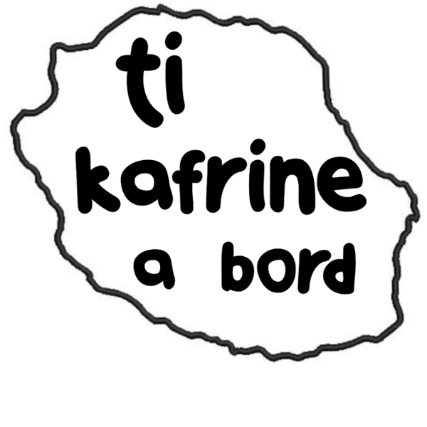 Ti Kafrine a bord