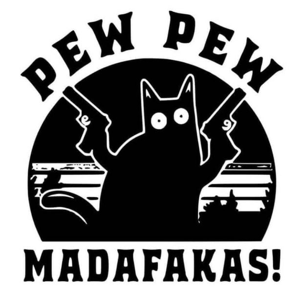 Pewpew madafakas !