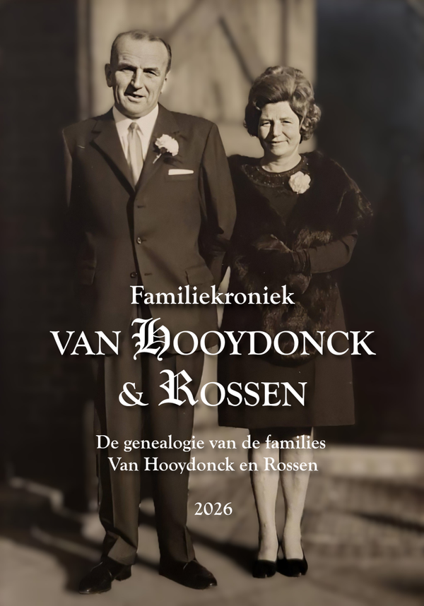 Familiekroniek Van Hooydonck & Rossen