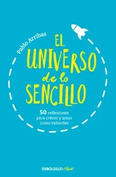 EL UNIVERSO DE LO SENCILLO - ARRIBAS, PABLO
