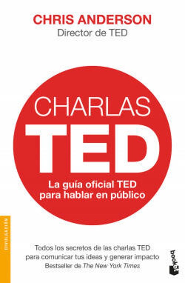 Charlas Ted: La guía oficial de Ted para hablar en publico