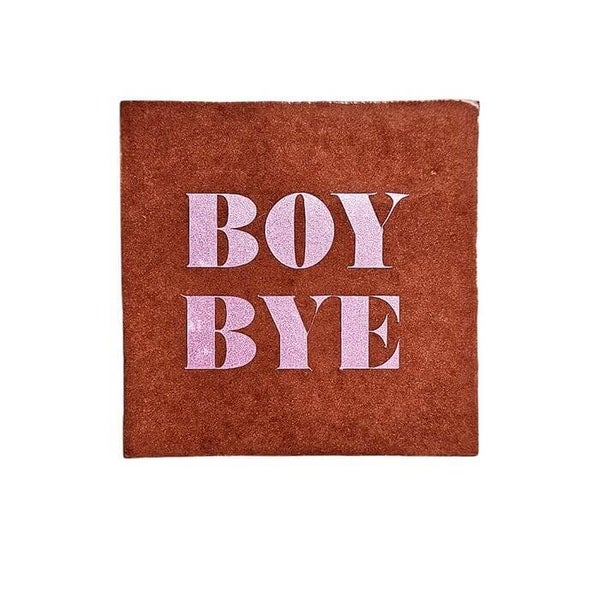 Tegeltje - Boy Bye