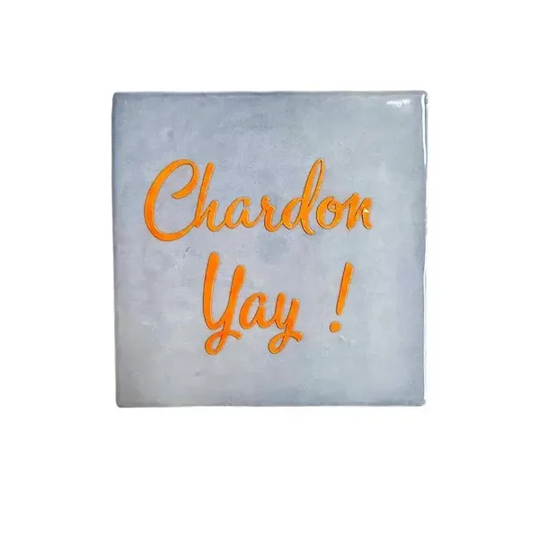 Tegeltje - ChardonYAY