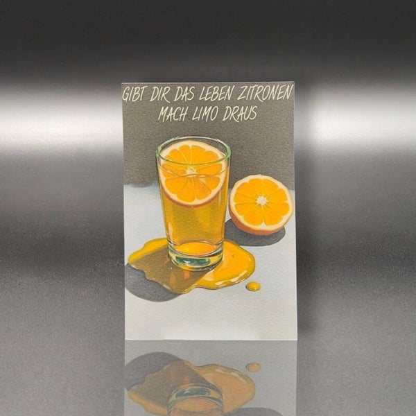 Postkarte - Gibt dir das Leben Zitronen, mach Limo draus