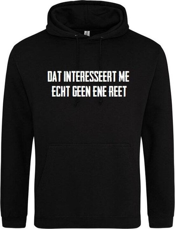 Dat intresseert mij echt geen ene reet Hoodie