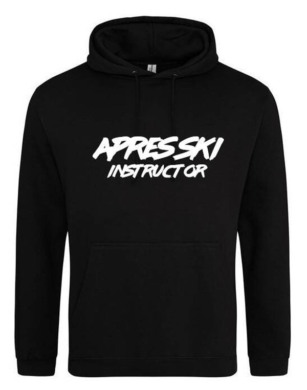 Apres Ski Instructor Hoodie
