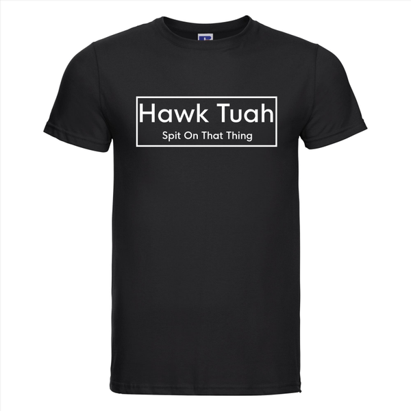Hawk Tuah T-shirt