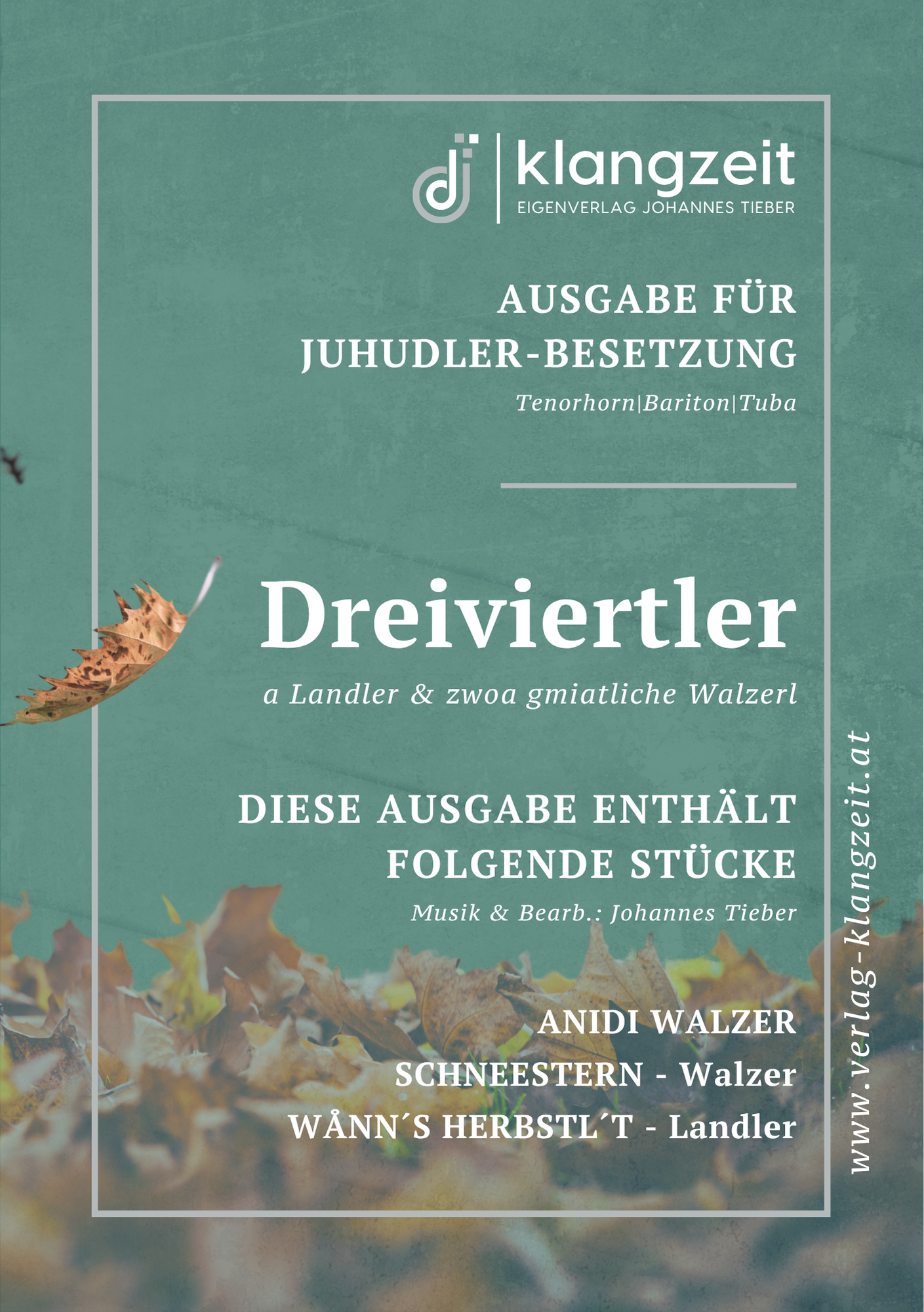 Ausgabe "Dreiviertler" | für Juhudler-Besetzung