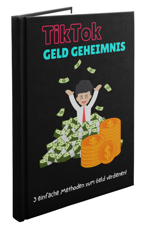 Das TikTok Geld Geheimnis