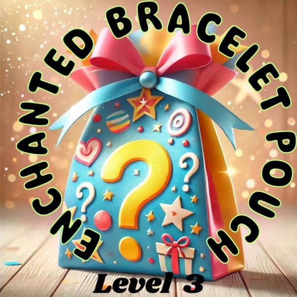 ENCHANTED BRACELET POUCH - LEVEL III
