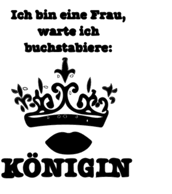 Frauen T-Shirt Königin 15