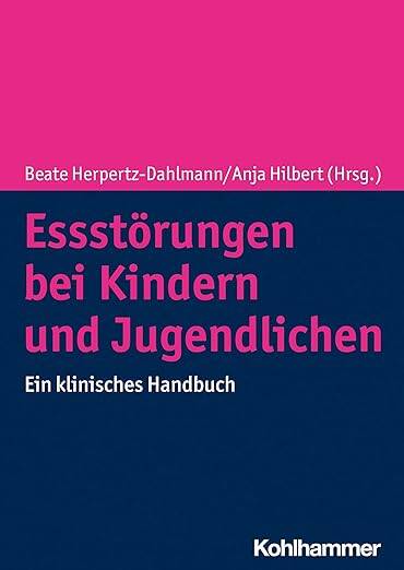 Essstörungen bei Kindern und Jugendlichen: Ein klinisches Handbuch Taschenbuch – 4. Mai 2022 von Beate Herpertz-Dahlmann (Herausgeber), Anja Hilbert (Herausgeber), Stefanie Bauer (Mitwirkende), Uwe Berger (Mitwirkende), Katharina Bühren (Mitwirkende), Ale