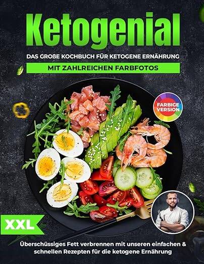 Ketogenial: Das ultimative Keto Kochbuch XXL mit zahlreichen Farbfotos. Überschüssiges Fett verbrennen mit unseren einfachen & schnellen Rezepten für die ketogene Ernährung | Keto Diät leicht gemacht Paperback – 2. August 2023 von M. Schneider (Autor)  En