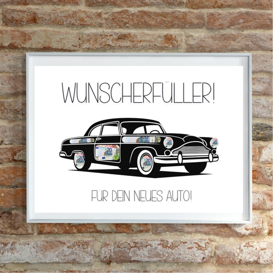 Geldgeschenk Auto Wunscherfüller A4 Poster | Führerschein Geldgeschenk | Geld kreativ verschenken | DIY Geschenk | Sofort-Download zum Ausdrucken png-Datei