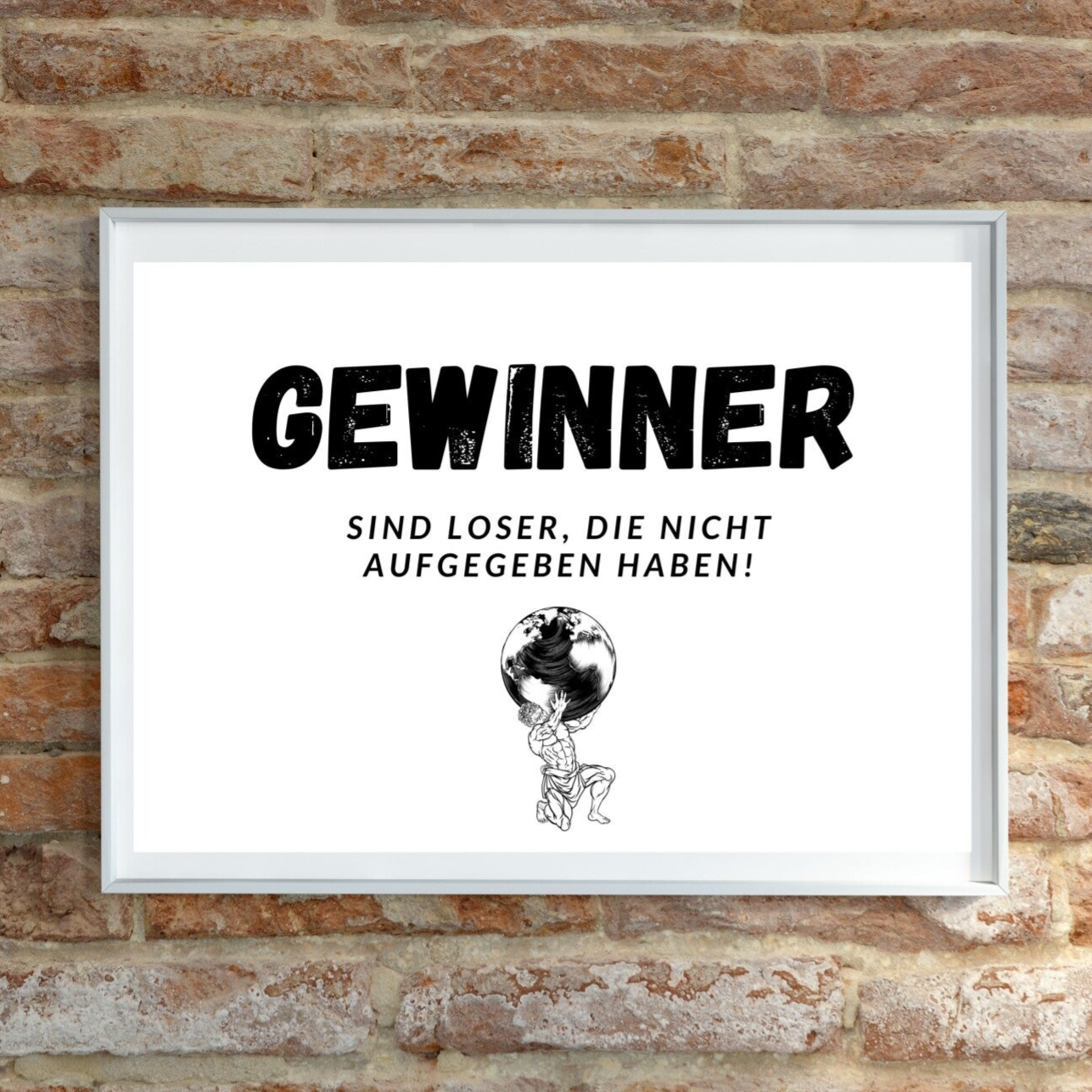 Gewinner sind Loser, die nicht aufgegeben haben! Poster A4 | Motivationsquote Business Durchhalten Geburtstagsgeschenk | dekorative Wanddeko für Büro, Home Office & Wohnräume | Sofort-Download png-Datei