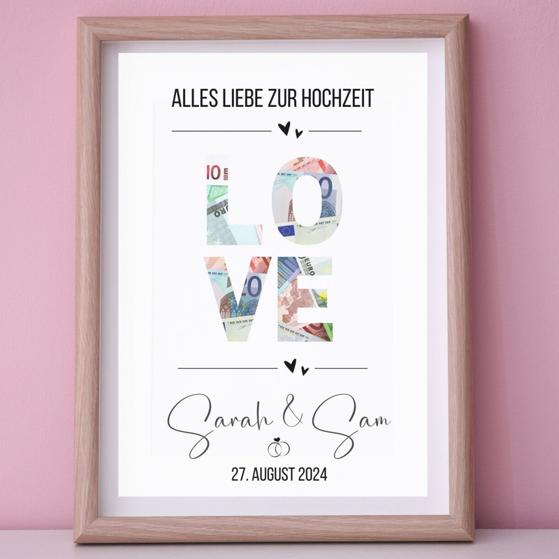 Geldgeschenk zur Hochzeit personalisierbares Poster A4 | Love Geschenk zur Hochzeit | DIY Hochzeitsgeschenk Personalisierung | Brautpaar Geldgeschenkidee