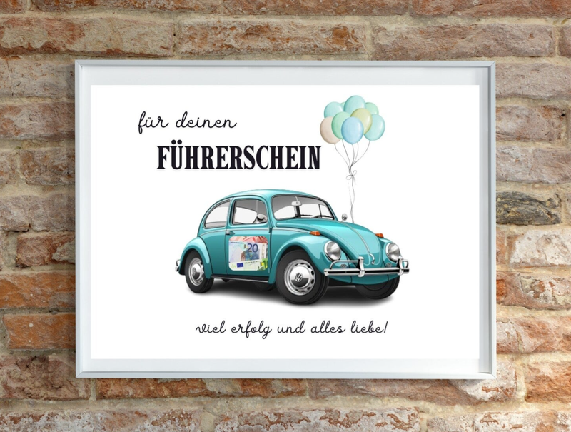 Geldgeschenk für Deinen Führerschein Printable A4 Poster | Geld für Auto | VW Käfer Oldtimer türkis | DIY Vorlage Geschenk Inspiration | Sofort-Download png-Datei