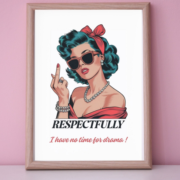 No time for drama Retro Comic Poster A4 für selbstbewußte Menschen | Vintage Stil Geburtstagsgeschenk | Printable DIY Wandbild Vorlage zum Ausdrucken | Sofort-Download png-Datei