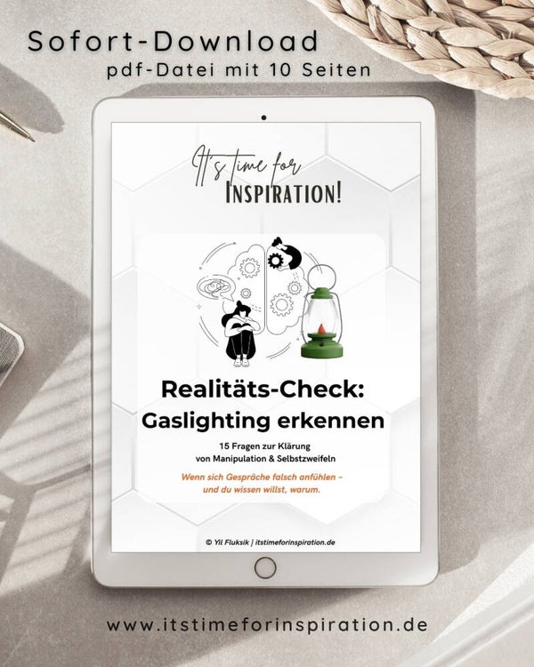 Gaslighting erkennen - Realitäts-Check | Dein Booklet für mehr Klarheit und Orientierung im Umgang mit toxischen und narzisstischen Mitmenschen | 10 Seiten erstellt von Yil Fluksik, Autorin | pdf, Sofort-Download