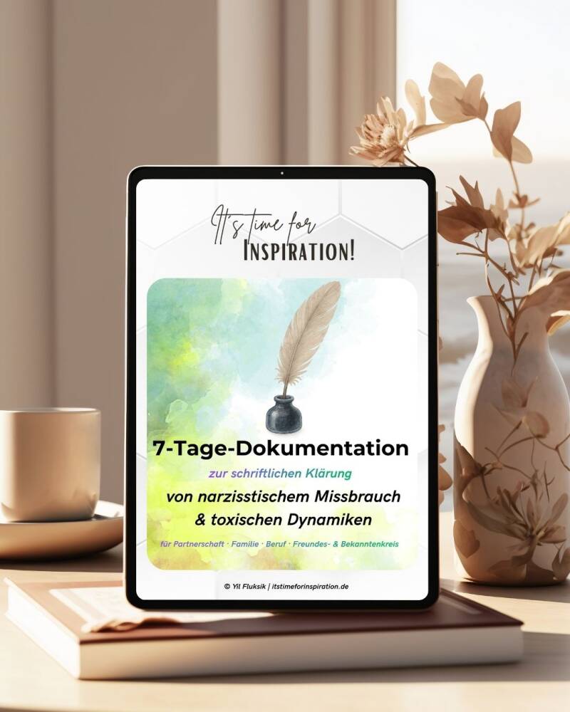 7-Tage-Dokumentation - Toxische Muster erkennen Arbeitsblatt | 17 Seiten erstellt von Yil Fluksik, Autorin | pdf, Sofort-Download