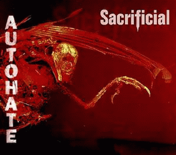 SACRIFICIAL - Autohate CD
