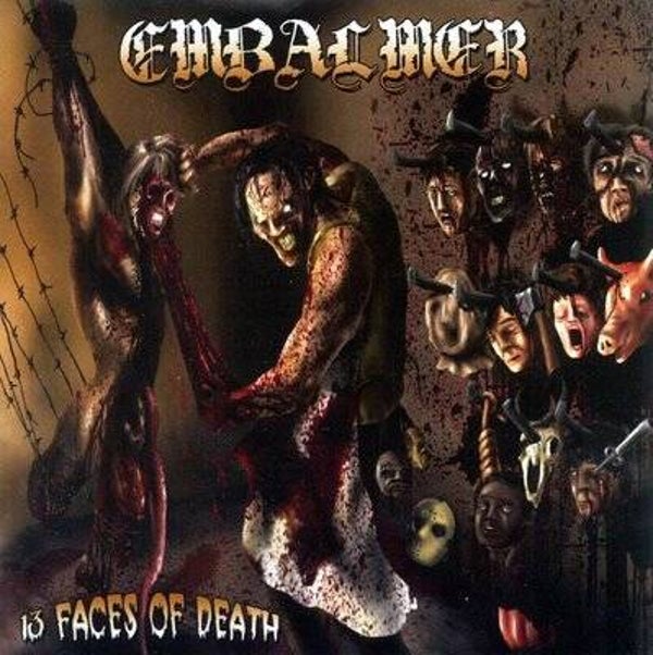 EMBALMER - 13 Faces Of Death CD