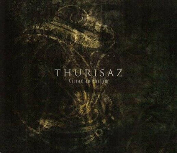 THURISAZ - Circadian Rhythm CD