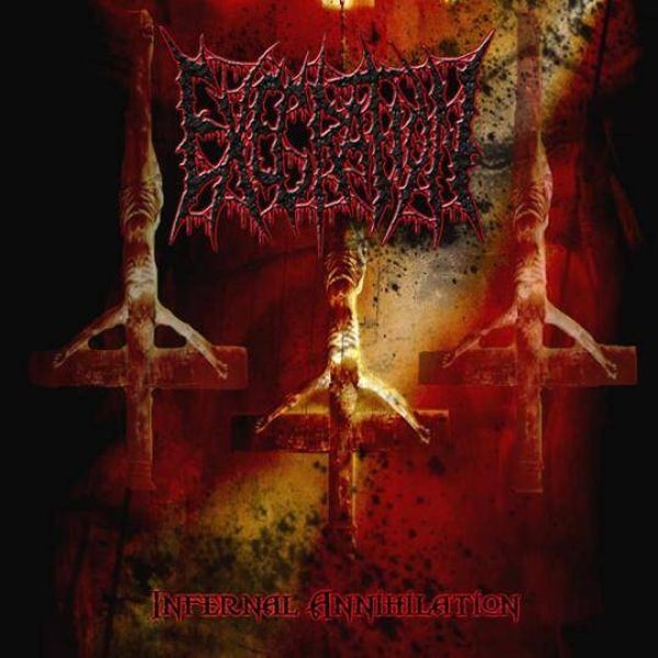 EXECRATION - Infernal Annihilation CD