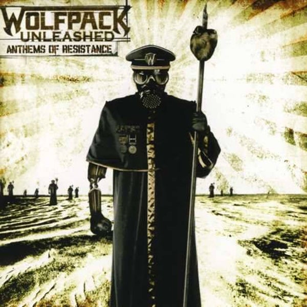 WOLFPACK UNLEASHED - Anthems of Resistance CD