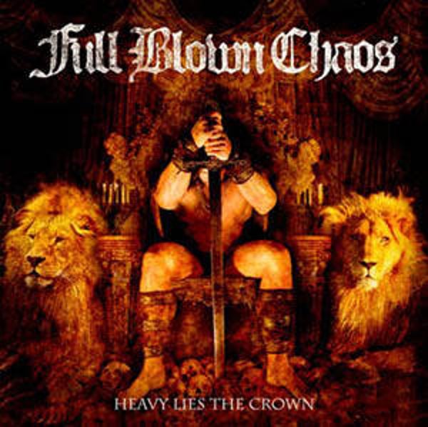FULL BLOWN CHAOS - Heavy Lies The Crown CD