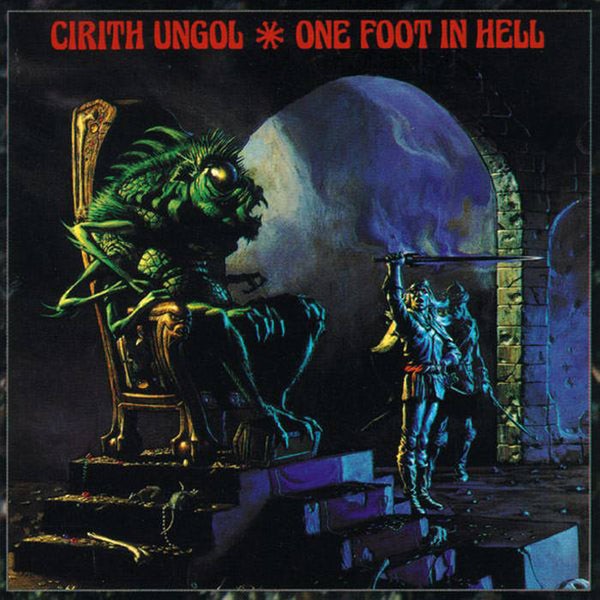 CIRITH UNGOL - One Foot In Hell CD
