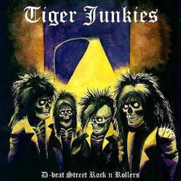 TIGER JUNKIES - D-beat Street Rock n Rollers CD