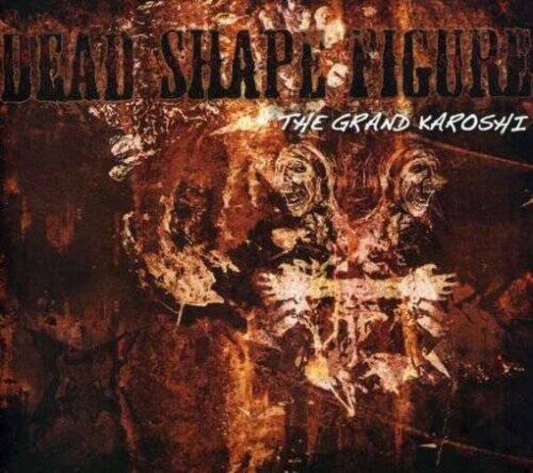 DEAD SHAPE FIGURE - The Grand Karoshi Digipack CD