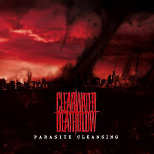 CLEARWATER DEATHBLOW - Parasite Cleansing CD