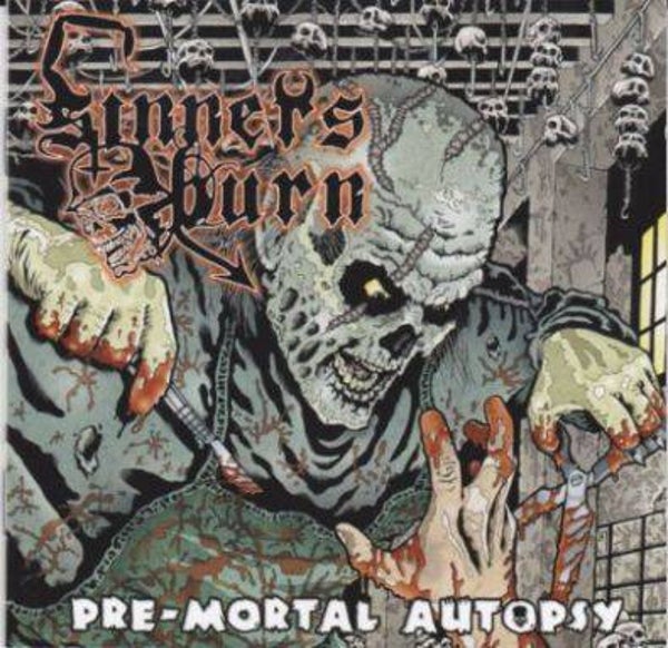 SINNERS BURN - Pre-Mortal Autopsy CD