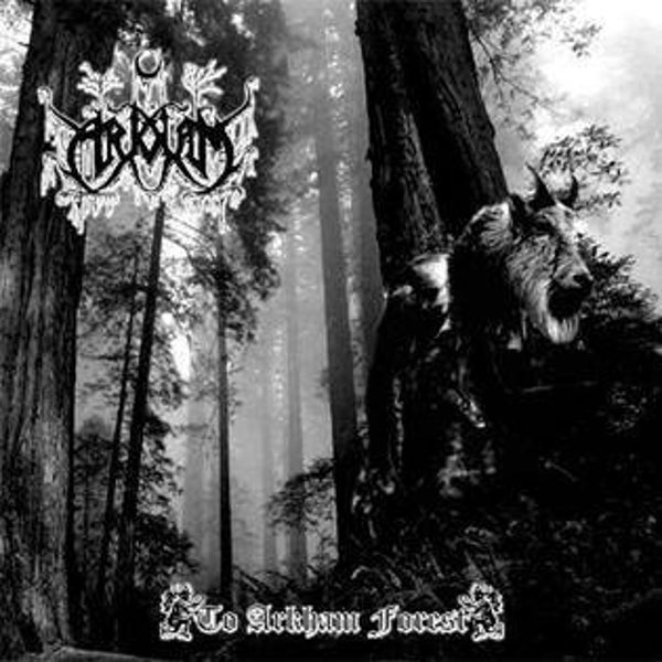 TO ARKHAM - To Arkham Forest CD
