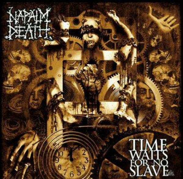 NAPALM DEATH - Time Waits For No Slave CD