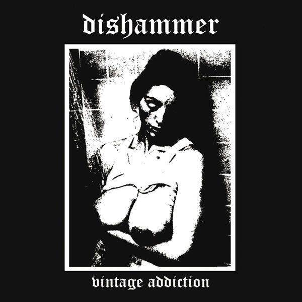 DISHAMMER - Vintage Addiction CD
