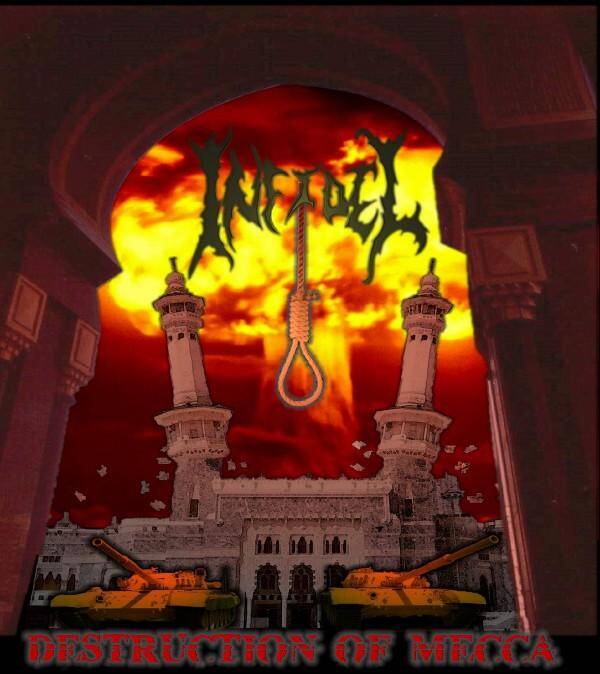 INFIDEL - Destruction Of Mecca CD