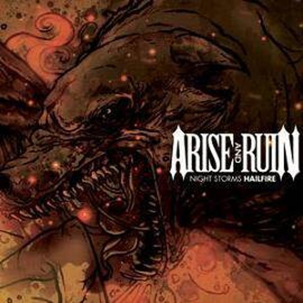 ARISE AND RUIN - Night Storms Hailfire CD