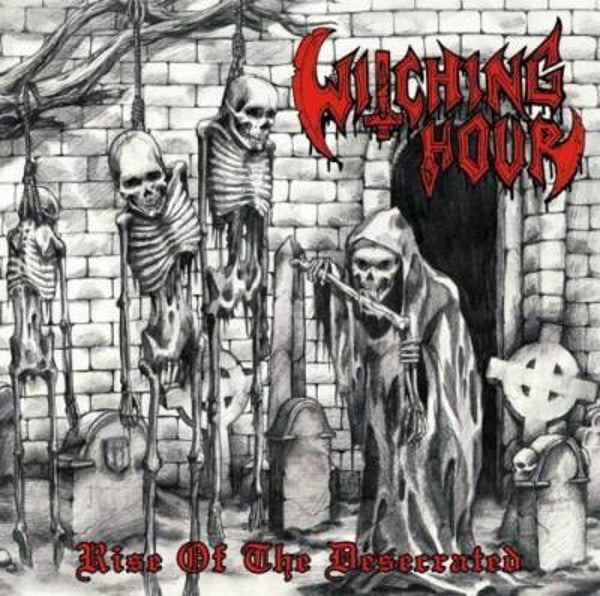 WITCHING HOUR - Rise Of The Desecrated CD