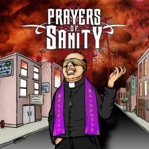 PRAYERS OF SANITY - Religion Blindness CD