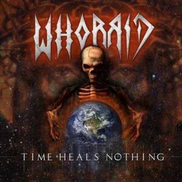 WHORRID - Time Heals Nothing CD