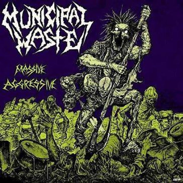 MUNICIPAL WASTE - Massive Aggressive CD