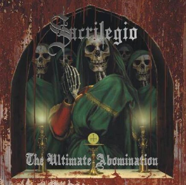 SACRILEGIO - The Ultimate Abomination CD