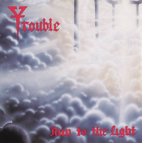 TROUBLE - Run To The Light CD