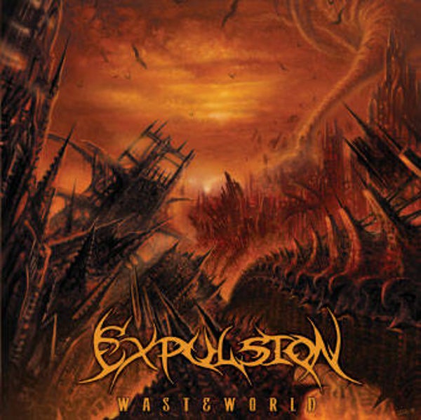 EXPULSION - Wasteworld CD