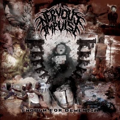 NERVOUS IMPULSE -  Enough For Dementia CD