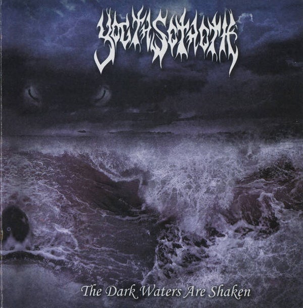 YOGTH SOTHOTH - The Dark Waters Are Shaken CD
