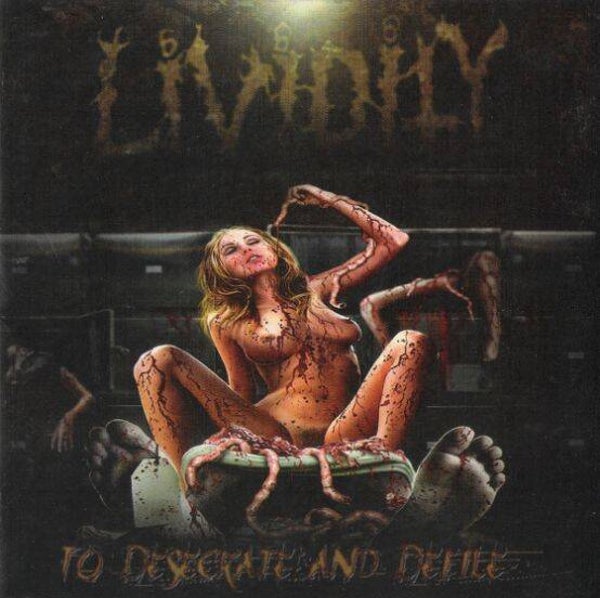 LIVIDITY - To Desecrate And Defile CD